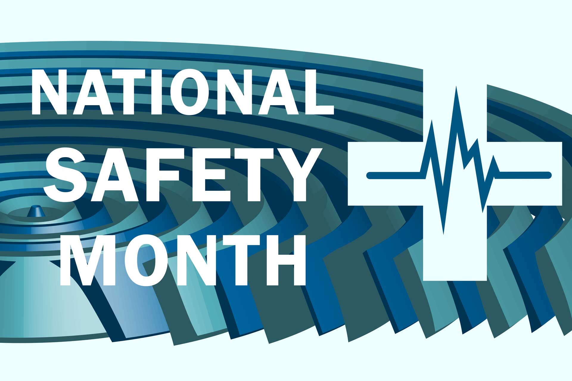 Celebrating National Safety Month RBT CPAs, LLP